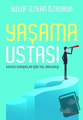 Yaşama Ustası - Yusuf Özkan Özburun - Yediveren Yayınları - Fiyatı - Y