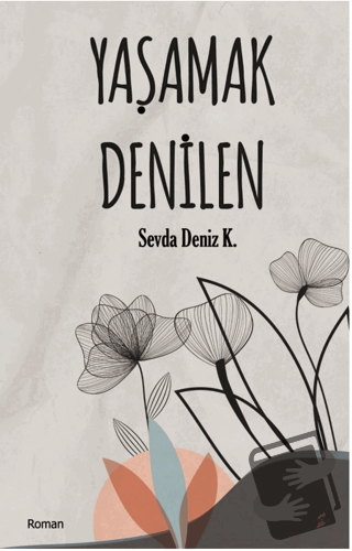 Yaşamak Denilen - Sevda Deniz K. - Okur Kitaplığı - Fiyatı - Yorumları