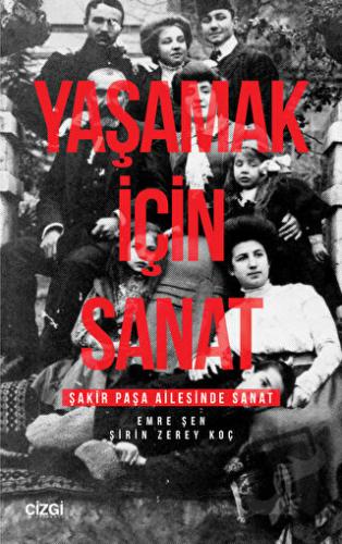 Yaşamak İçin Sanat - Emre şen - Çizgi Kitabevi Yayınları - Fiyatı - Yo