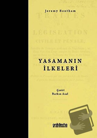 Yasamanın İlkeleri - Jeremy Bentham - On İki Levha Yayınları - Fiyatı 