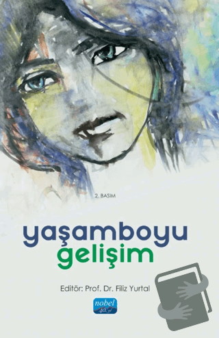 Yaşamboyu Gelişim - Binnaz Kıran - Nobel Akademik Yayıncılık - Fiyatı 