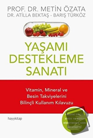 Yaşamı Destekleme Sanatı - Atilla Bektaş - Hayykitap - Fiyatı - Yoruml