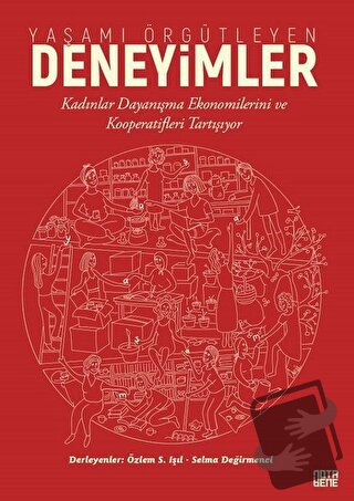 Yaşamı Örgütleyen Deneyimler - Özlem Saadet Işıl - Nota Bene Yayınları