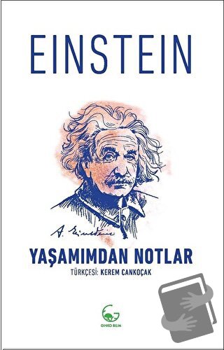 Yaşamımdan Notlar - Albert Einstein - Ginko Kitap - Fiyatı - Yorumları