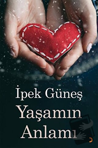 Yaşamın Anlamı - İpek Güneş - Cinius Yayınları - Fiyatı - Yorumları - 