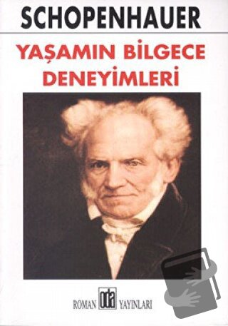 Yaşamın Bilgece Deneyimleri - Arthur Schopenhauer - Oda Yayınları - Fi