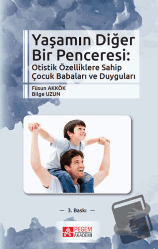 Yaşamın Diğer Bir Penceresi - Bilge Uzun Özer - Pegem Akademi Yayıncıl