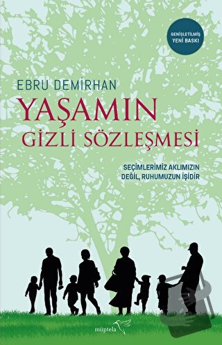 Yaşamın Gizli Sözleşmesi - Ebru Demirhan - Müptela Yayınları - Fiyatı 