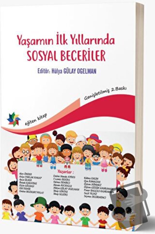 Yaşamın İlk Yıllarında Sosyal Beceriler - Hülya Gülay Ogeman - Eğiten 