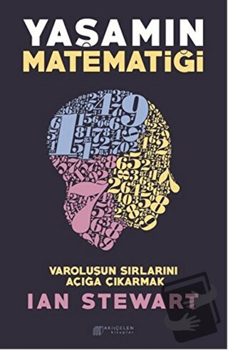 Yaşamın Matematiği - Ian Stewart - Akıl Çelen Kitaplar - Fiyatı - Yoru