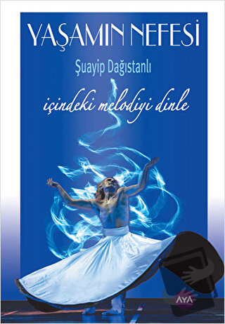 Yaşamın Nefesi - Şuayip Dağıstanlı - Aya Kitap - Fiyatı - Yorumları - 