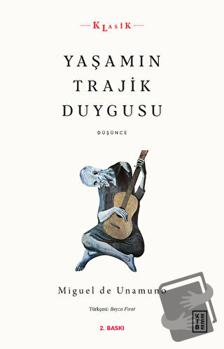 Yaşamın Trajik Duygusu - Miguel de Unamuno - Ketebe Yayınları - Fiyatı