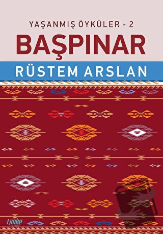 Yaşanmış Öyküler - 2 Başpınar - Rüstem Arslan - Çimke Yayınevi - Fiyat