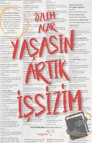 Yaşasın Artık İşsizim - Özlem Açar - Müptela Yayınları - Fiyatı - Yoru