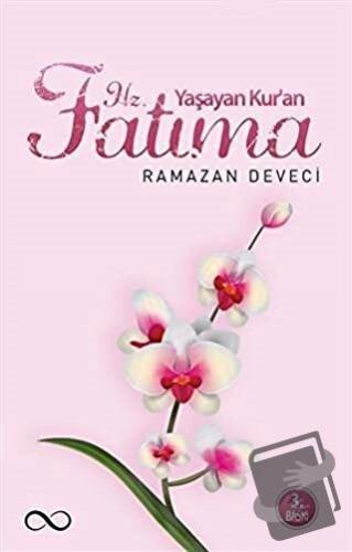 Yaşayan Kur'an Hz. Fatıma - Ramazan Deveci - Bengisu Yayınları - Fiyat