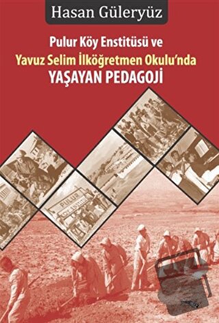 Yaşayan Pedagoji - Hasan Güleryüz - Sınırsız Kitap - Fiyatı - Yorumlar