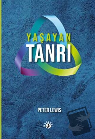 Yaşayan Tanrı - Peter Lewis - Haberci Basın Yayın - Fiyatı - Yorumları