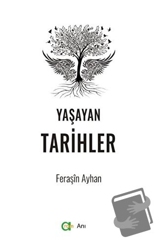 Yaşayan Tarihler - Feraşin Ayhan - Aram Yayınları - Fiyatı - Yorumları