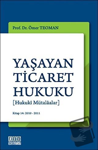 Yaşayan Ticaret Hukuku - Ömer Teoman - On İki Levha Yayınları - Fiyatı