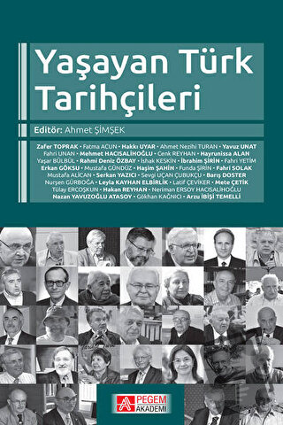 Yaşayan Türk Tarihçileri - Abdüllatif Çeviker - Pegem Akademi Yayıncıl