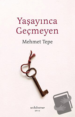 Yaşayınca Geçmeyen - Mehmet Tepe - Muhit Kitap - Fiyatı - Yorumları - 