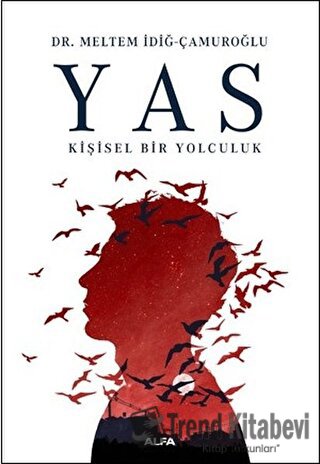 Yas - Meltem İdiğ Çamuroğlu - Alfa Yayınları - Fiyatı - Yorumları - Sa