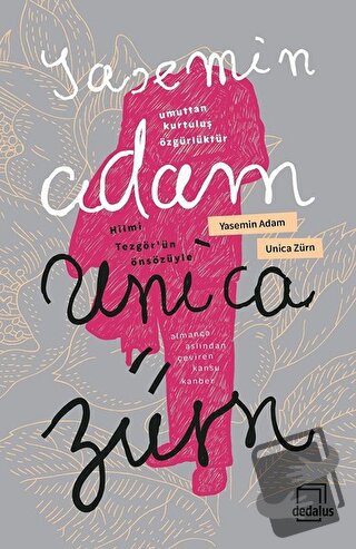 Yasemin Adam - Unica Zürn - Dedalus Kitap - Fiyatı - Yorumları - Satın