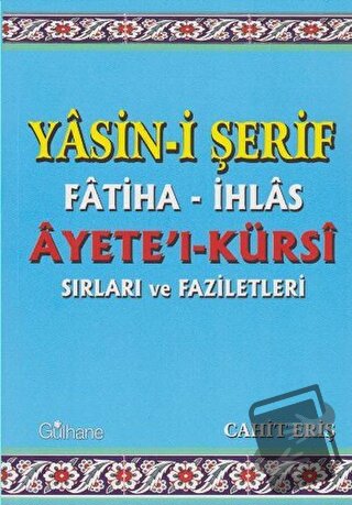 Yasin-i Şerif Fatiha- İhlas Ayet'el- Kürsi Sırları ve Faziletleri - Ca