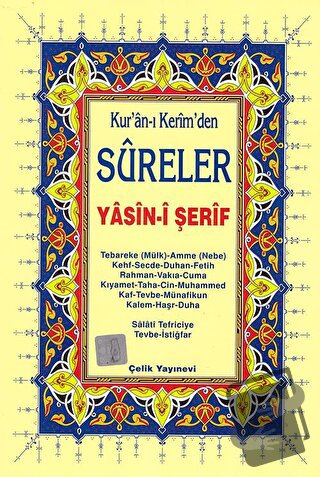 Yasin-i Şerif (Kur'an-ı Kerimden Sureler) - Kolektif - Çelik Yayınevi 