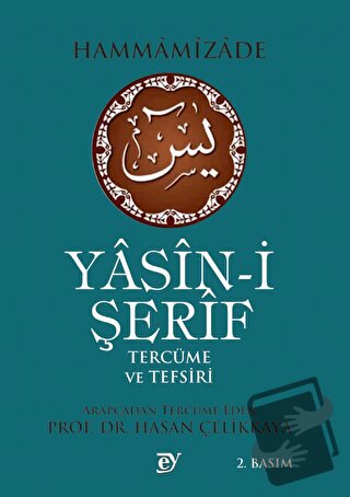 Yasin-i Şerif Tercüme Ve Tefsiri - Hammamizade - Ey Yayınları - Fiyatı