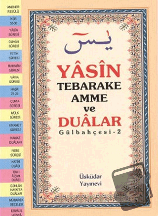 Yasin Tebareke Amme ve Dualar Gülbahçesi-2 - Kolektif - Üsküdar Yayıne