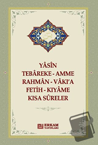 Yasin - Tebareke - Kısa Sureler - Kolektif - Erkam Yayınları - Fiyatı 