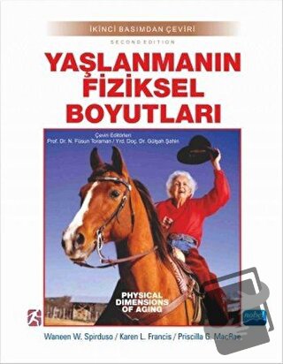 Yaşlanmanın Fiziksel Boyutları - Karen L. Francis - Nobel Akademik Yay