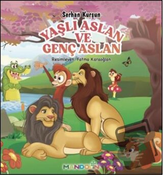 Yaşlı Aslan ve Genç Aslan - Serhan Kurşun - Mandolin Yayınları - Fiyat