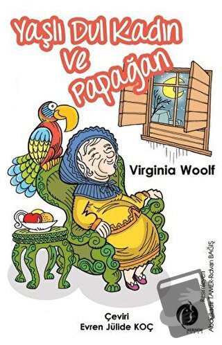 Yaşlı Dul Kadın ve Papağan - Virginia Woolf - Herdem Kitap - Fiyatı - 