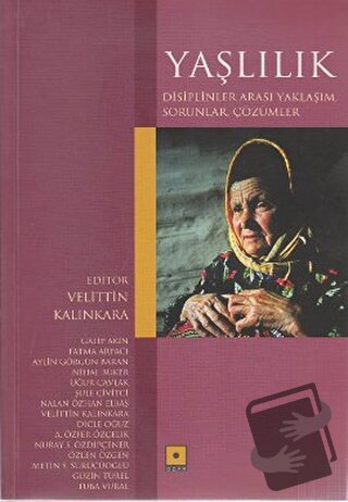 Yaşlılık - Velittin Kalınkara - Odak Yayınevi - Fiyatı - Yorumları - S