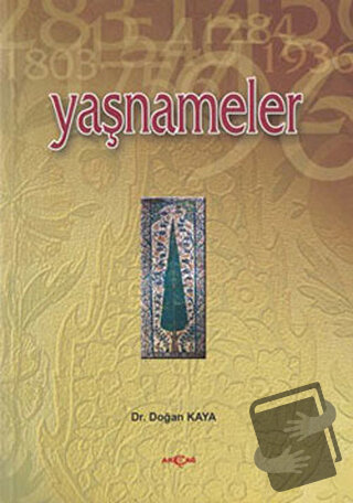 Yaşnameler - Doğan Kaya - Akçağ Yayınları - Fiyatı - Yorumları - Satın