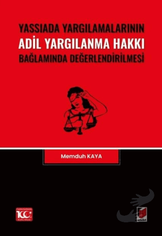 Yassıada Yargılamalarının Adil Yargılanma Hakkı Bağlamında Değerlendir