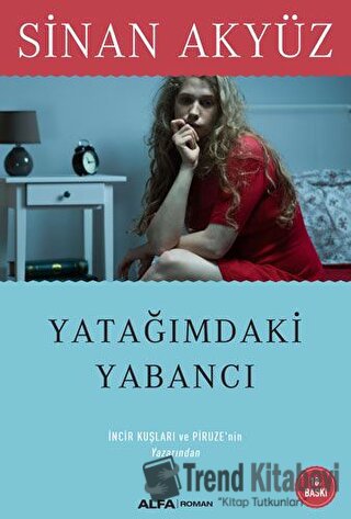 Yatağımdaki Yabancı - Sinan Akyüz - Alfa Yayınları - Fiyatı - Yorumlar