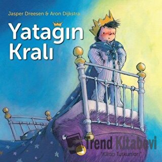 Yatağın Kralı - Aron Dijkstra - Büyülü Fener Yayınları - Fiyatı - Yoru