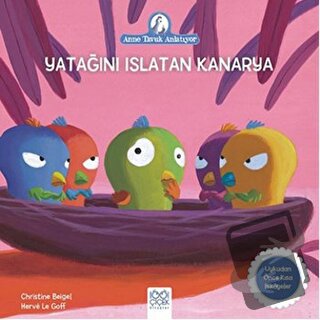 Yatağını Islatan Kanarya - Christine Beigel - 1001 Çiçek Kitaplar - Fi