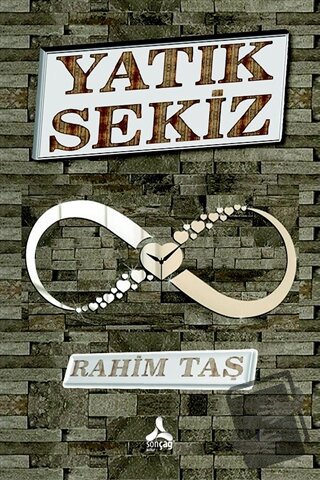 Yatık Sekiz - Rahim Taş - Sonçağ Yayınları - Fiyatı - Yorumları - Satı