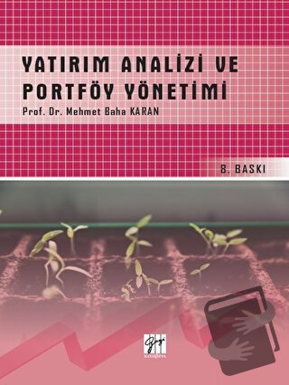 Yatırım Analizi ve Portföy Yönetimi - Mehmet Baha Karan - Gazi Kitabev