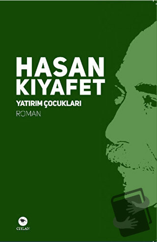 Yatırım Çocukları - Hasan Kıyafet - Ceylan Yayınları - Fiyatı - Yoruml