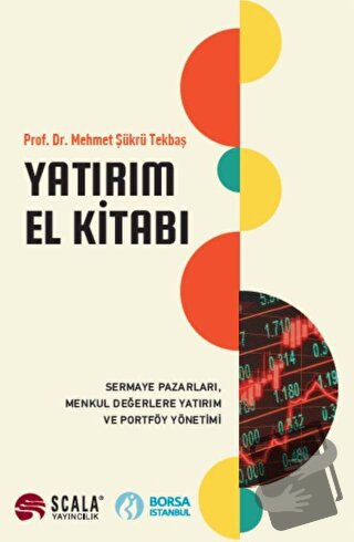 Yatırım El Kitabı - Mehmet Şükrü Tekbaş - Scala Yayıncılık - Fiyatı - 