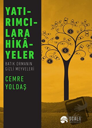 Yatırımcılara Hikayeler - Cemre Yoldaş - Scala Yayıncılık - Fiyatı - Y