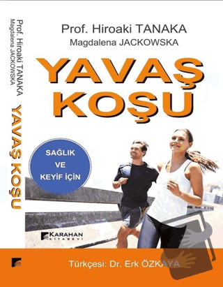 Yavaş Koşu - Hiroaki Tanaka - Karahan Kitabevi - Fiyatı - Yorumları - 