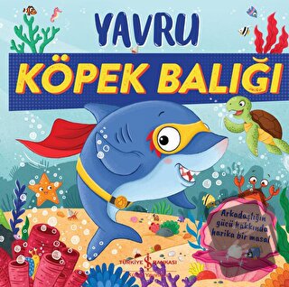 Yavru Köpek Balığı - Stephanie Moss - İş Bankası Kültür Yayınları - Fi