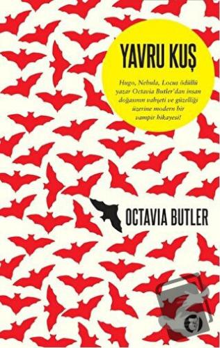 Yavru Kuş - Octavia Butler - Aylak Kitap - Fiyatı - Yorumları - Satın 