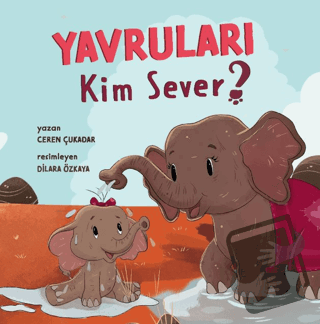 Yavruları Kim Sever? (Ciltli) - Ceren Çukadar - Puset Kitap - Fiyatı -